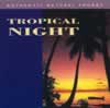Image Of Tropical Night - Music CD